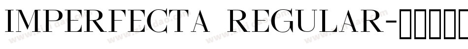 Imperfecta Regular字体转换